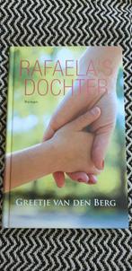 Greetje van den Berg - Rafaela's dochter, Noord-Brabant, Ophalen of Verzenden, Zo goed als nieuw, Greetje van den Berg