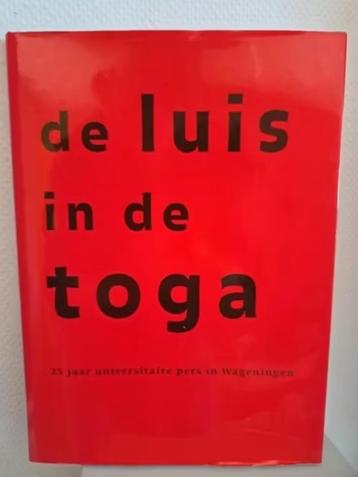 DE LUIS IN DE TOGA / 25 jr. universitaire pers in Wageningen beschikbaar voor biedingen