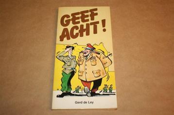 Geef acht! - Gerd de Ley beschikbaar voor biedingen