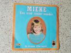 Singel  Mieke, Een kind Zonder Moeder uit de 70 ers, Ophalen of Verzenden, Gebruikt, 7 inch, Nederlandstalig