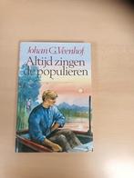 Diverse titelsAltijd zingen de populieren - Johan G. Veenhof, Boeken, Ophalen of Verzenden, Gelezen, Johan G. Veenhof, Utrecht