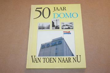 50 jaar DOMO. Van toen naar nu. beschikbaar voor biedingen