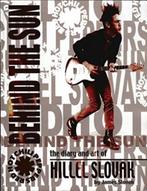 Behind the Sun: The Diary and Art of Hillel Slovak, Gelezen, Chilipeppers/Slovak, Artiest, Ophalen of Verzenden