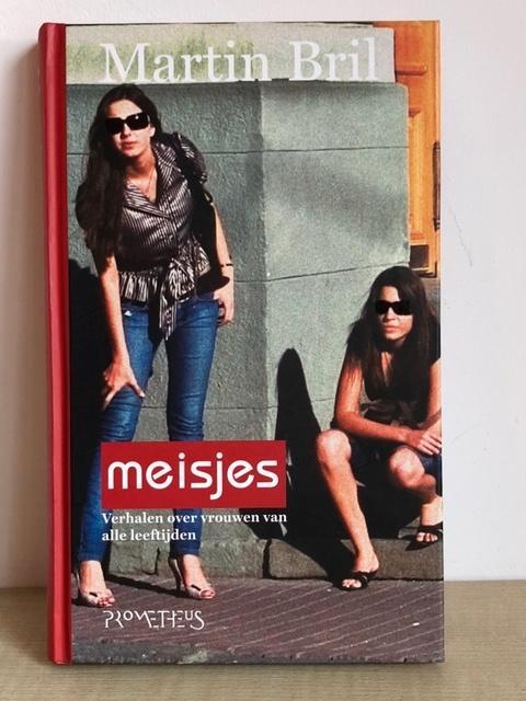 Martin Bril – Meisjes, Boeken, Romans, Gelezen, Ophalen of Verzenden