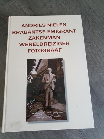 Andries Nielen Brabants emigrant zakenman fotograaf 