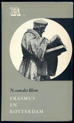 Erasmus en Rotterdam, drs. N. van der Blom, Gelezen, 15e en 16e eeuw, Drs. N. van der Blom, Ophalen of Verzenden