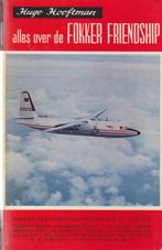 017 ALLES OVER DE FOKKER FRIENDSHIP, Ophalen of Verzenden, Gebruikt, Kaart, Foto of Prent