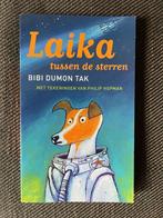 Bibi Dumon Tak - Laika tussen de sterren., Boeken, Ophalen of Verzenden, Zo goed als nieuw, Bibi Dumon Tak, Non-fictie