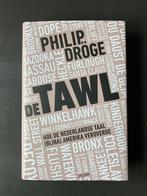 De Tawl - Philip Dröge, Ophalen of Verzenden, Zo goed als nieuw