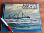 Liberty's Provenance: The Evolution of the Liberty Ships, Boeken, Ophalen of Verzenden, Tweede Wereldoorlog, Zo goed als nieuw