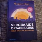 Verdraaide Organisaties - Wouter Hart, Boeken, Ophalen of Verzenden, Zo goed als nieuw, Management, Wouter Hart