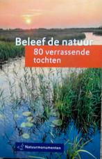 Beleef de natuur - 80 verrassende tochten, Boeken, Natuur, Ophalen of Verzenden, Zo goed als nieuw