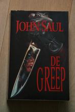 Te koop: De greep, geschreven door John Saul, Ophalen of Verzenden, Gelezen, John Saul, Nederland