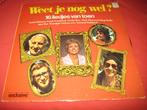 LP, Weet je nog wel? 16 liedjes van toen, Ophalen of Verzenden, 1960 tot 1980, Zo goed als nieuw, Overige formaten