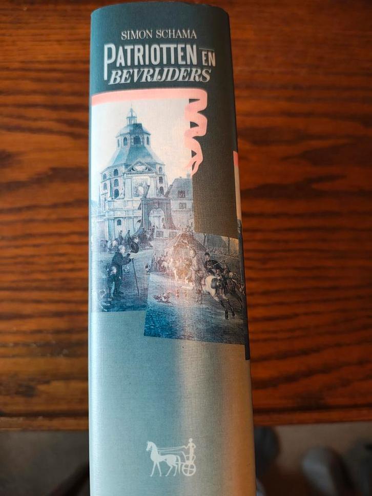 Patriotten en Bevrijders - Simon Schama, Boeken, Geschiedenis | Vaderland, Gelezen, 17e en 18e eeuw, Ophalen of Verzenden