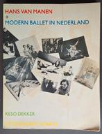 Hans van Manen + Modern ballet in Nederland - Keso Dekker, Ophalen of Verzenden, Gelezen, Cabaret, Keso Dekker