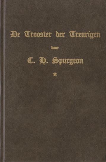C.H.SPURGEON - DE TROOSTER DER TREURIGEN beschikbaar voor biedingen