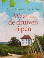 Anne-Marie Hooyberghs- Waar de Druiven rijpen, Boeken, Ophalen of Verzenden, Nieuw