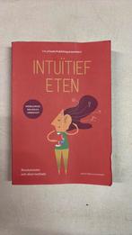 Evelyn Tribole - Intuïtief Eten, Italië, Ophalen of Verzenden, Zo goed als nieuw, Evelyn Tribole; Elyse Resch