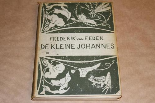 De Kleine Johannes - Frederik van Eeden - 1902, Antiek en Kunst, Antiek | Boeken en Bijbels, Ophalen of Verzenden