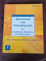 Grammar & Vocabulary for Cambridge Advanced and Proficiency, Ophalen of Verzenden, Beta, Zo goed als nieuw, Overige niveaus