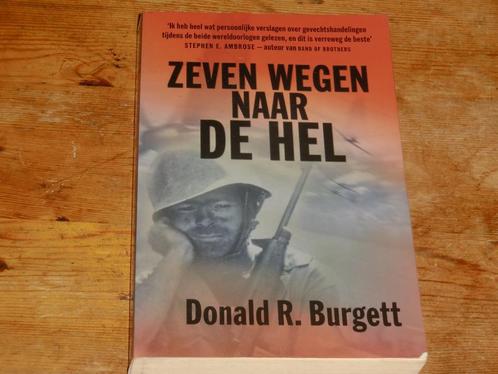 Burgett : Zeven wegen naar de hel (101e Airborne, Wo2), Boeken, Oorlog en Militair, Zo goed als nieuw, Algemeen, Tweede Wereldoorlog