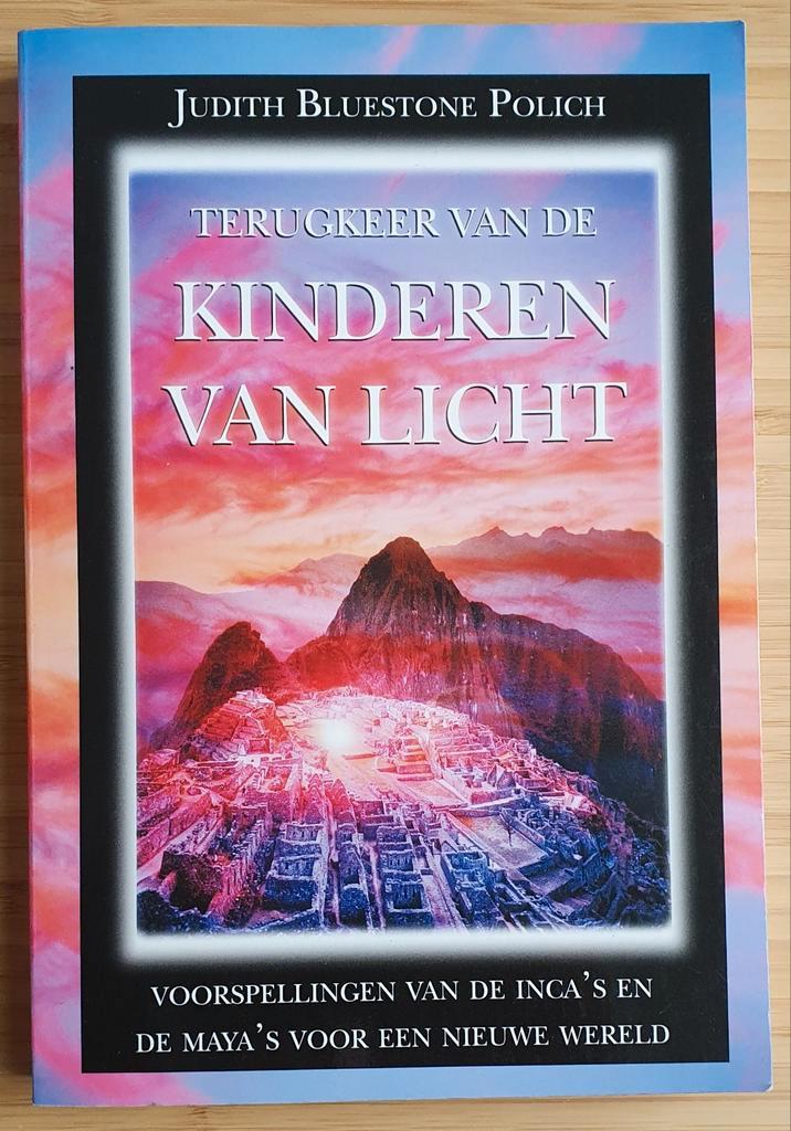 Terugkeer van de Kinderen van Licht, Boeken, Esoterie en Spiritualiteit, Zo goed als nieuw, Achtergrond en Informatie, Spiritualiteit algemeen
