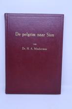 De pelgrim naar Sion - H.A. Minderman, Ophalen of Verzenden, Gelezen