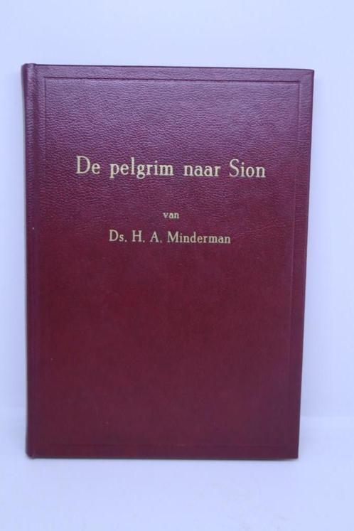 De pelgrim naar Sion - H.A. Minderman, Boeken, Godsdienst en Theologie, Gelezen, Ophalen of Verzenden