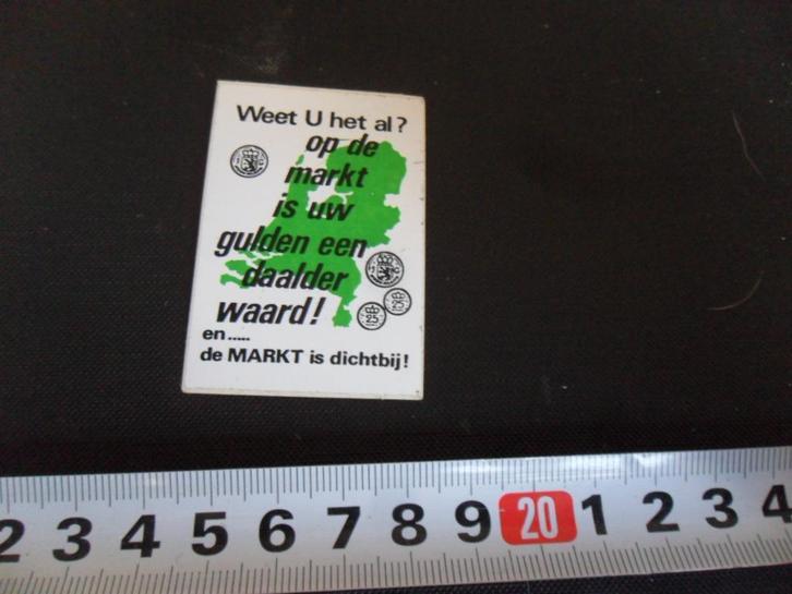 sticker op de markt is uw gulden een daalder waard (groen), Verzamelen, Stickers, Zo goed als nieuw, Bedrijf of Vereniging, Ophalen