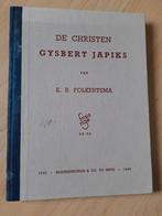 DE CHRISTEN GYSBERT JAPIKS fan EB Folkertsma friestalig, Ophalen of Verzenden, Gelezen