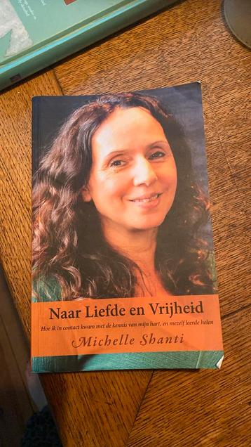 Michelle Shanti - Naar Liefde en Vrijheid beschikbaar voor biedingen