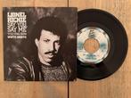 VINYL SINGLE Lionel Richie - Say You, Say Me, Gebruikt, 7 inch, Single, Ophalen of Verzenden