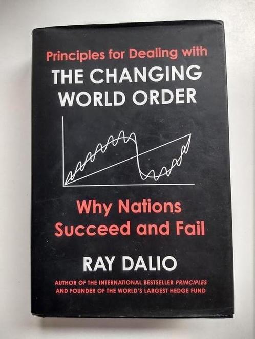 Principes for Dealing with the changing world order.R. Dalio, Boeken, Economie, Management en Marketing, Zo goed als nieuw, Management