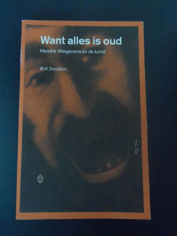 Rob Smolders () Hendrik Wiegersma en de kunst, Boeken, Kunst en Cultuur | Beeldend, Gelezen, Schilder- en Tekenkunst, Verzenden