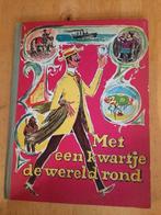 MET EEN KWARTJE DE WERELD ROND - CO-OP - COMPLEET, Boeken, Ophalen of Verzenden
