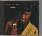 Barkin' Bill - Gotcha, Ophalen of Verzenden, 1980 tot heden, Gebruikt, Jazz en Blues