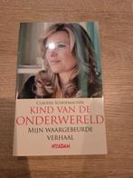 Claudia Schoemacher - Kind van de onderwereld, Ophalen of Verzenden, Zo goed als nieuw, Claudia Schoemacher