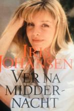 Iris Johansen, Ver na middernacht., Ophalen of Verzenden, Zo goed als nieuw, Iris Johansen, Amerika