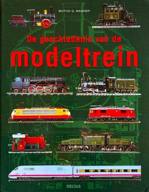 De Geschiedenis Van De Modeltrein / 9789044706703, Boeken, Hobby en Vrije tijd, Zo goed als nieuw, Ophalen of Verzenden