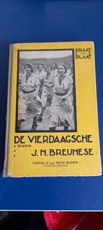 De Vierdaagsche door J.N. Breunese, Gelezen, Balsport, Ophalen of Verzenden