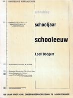 Schooleeuw - Loek Boogert**, Boeken, Ophalen of Verzenden, Zo goed als nieuw, Loek Boogert