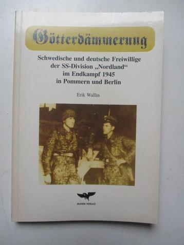 Götterdämmerung: SS-Division "Nordland" im Endkampf 1945  beschikbaar voor biedingen