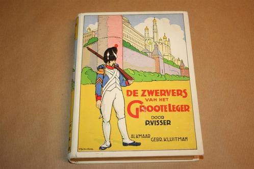 De zwervers van het Groote Leger. Visser. Uitg Kluitman 1930, Boeken, Kinderboeken | Jeugd | 10 tot 12 jaar, Gelezen, Ophalen of Verzenden