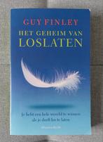Het Geheim van Loslaten - Guy Finley, Gelezen, Ophalen of Verzenden, Instructieboek, Guy Finley