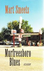 Murfreesboro Blues, Ophalen of Verzenden, Gelezen, Mart Smeets