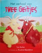 Het Verhaal Van Twee Geitjes, Gelezen, 3 tot 4 jaar, Tom Barber, Ophalen of Verzenden