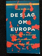 De Slag om Europa - Rob de Wijk, Boeken, Ophalen of Verzenden, Zo goed als nieuw, Politiek en Staatkunde, Europa
