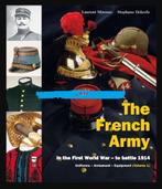 French Army 1914-18 Laurent Mirouze -Stephane Dekerke, Ophalen of Verzenden, Landmacht, Overige gebieden, Boek of Tijdschrift