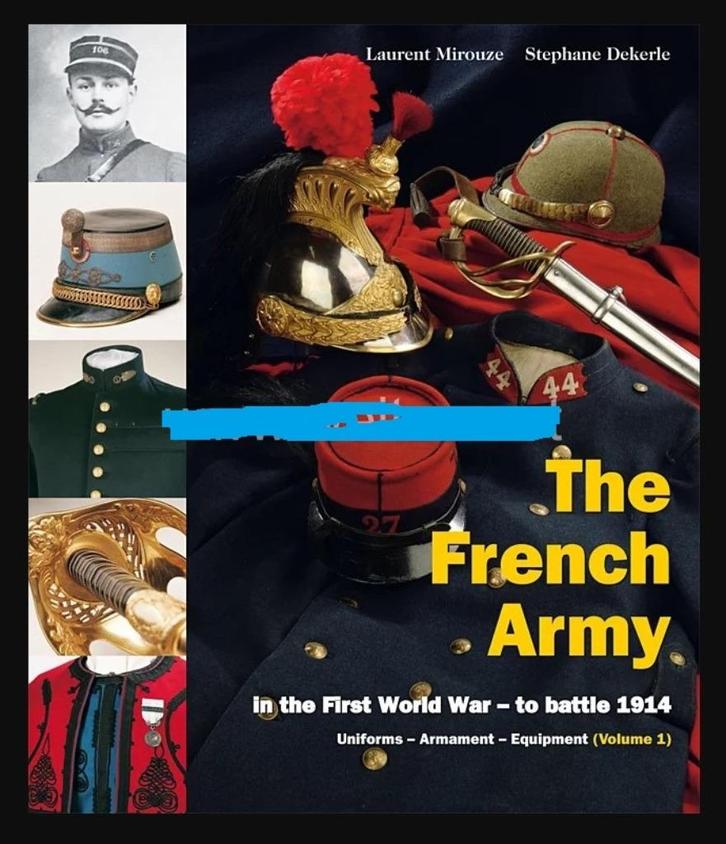 French Army 1914-18 Laurent Mirouze -Stephane Dekerke, Verzamelen, Militaria | Algemeen, Landmacht, Boek of Tijdschrift, Overige gebieden